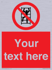 Custom prohibition No climbing